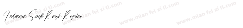 Indonesia Script Rough Regular字体转换